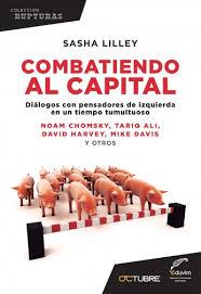 Combatiendo al capital | Lilley, Sasha
