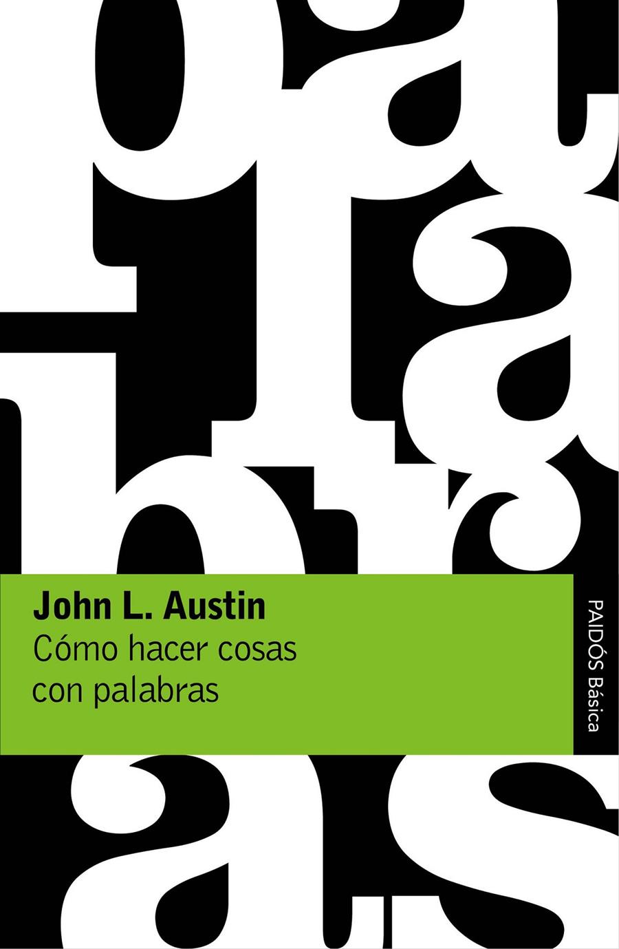 Cómo hacer cosas con palabras | Austin, John L.