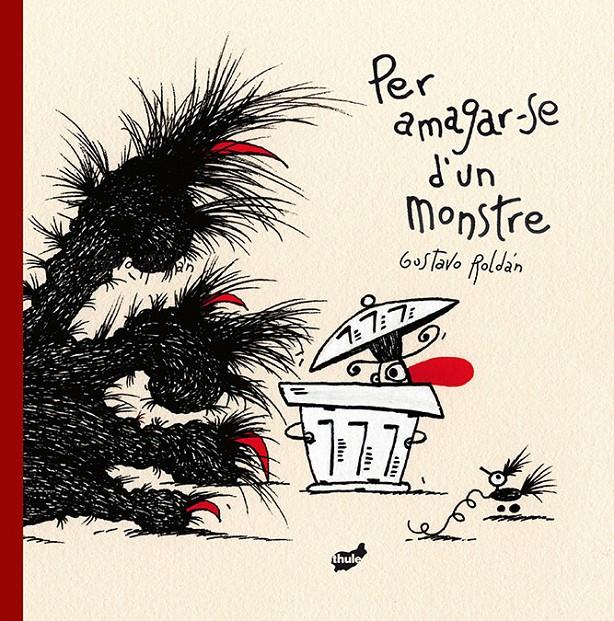 Per amagar-se d'un monstre | Roldán Devetach, Gustavo | Cooperativa autogestionària