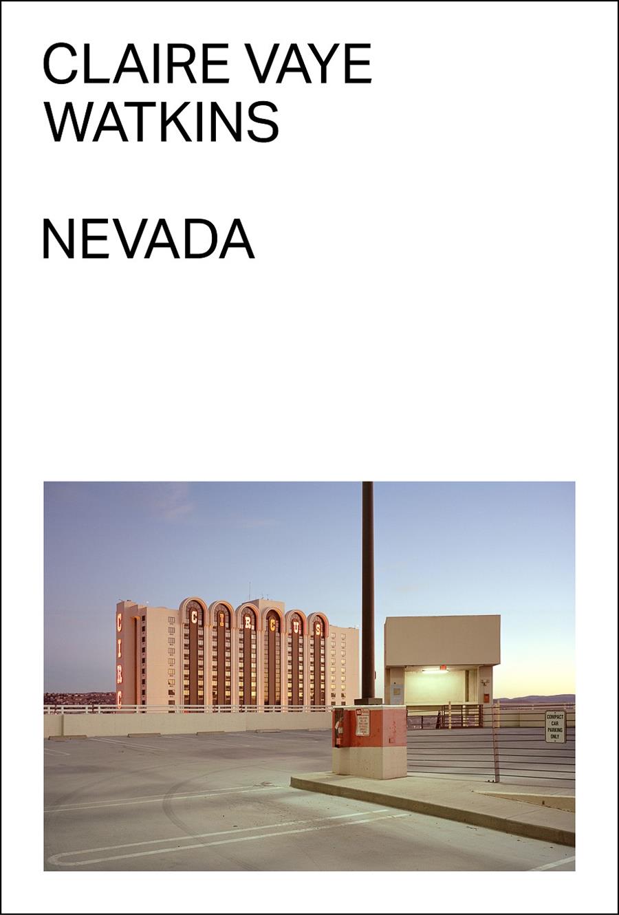 Nevada | Watkins, Claire Vaye | Cooperativa autogestionària