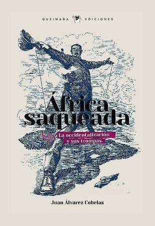 África saqueada | Ruiz Somalo, Sancho