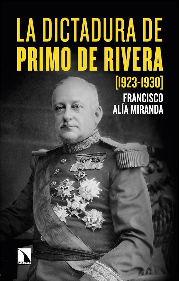 La dictadura de Primo de Rivera (1923-1930) | Alía Miranda, Francisco
