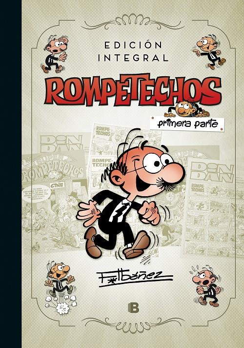 Rompetechos (edición integral: primera parte) | Ibáñez, Francisco | Cooperativa autogestionària