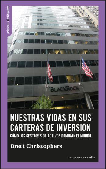 Nuestras vidas en sus carteras de inversión | Brett Christophers
