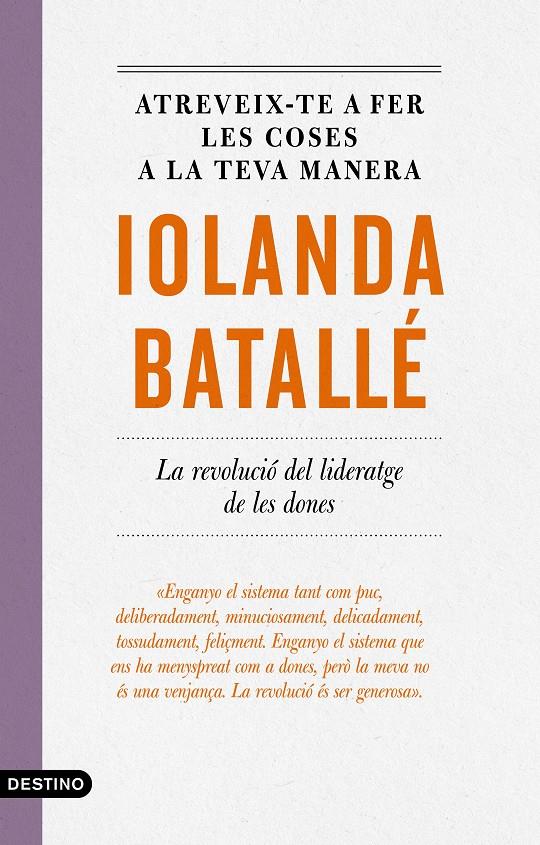 Atreveix-te a fer les coses a la teva manera | Batallé Prats, Iolanda | Cooperativa autogestionària