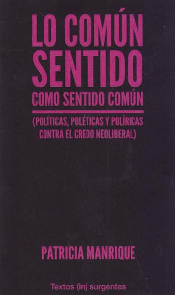 Lo común sentido como sentido común | Manrique, Patricia