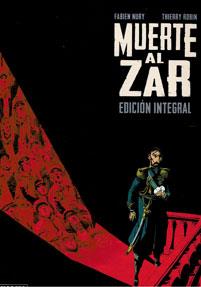 MUERTE AL  ZAR EDT INTEGRAL | Nury, Fabien; Robin, Thierry | Cooperativa autogestionària