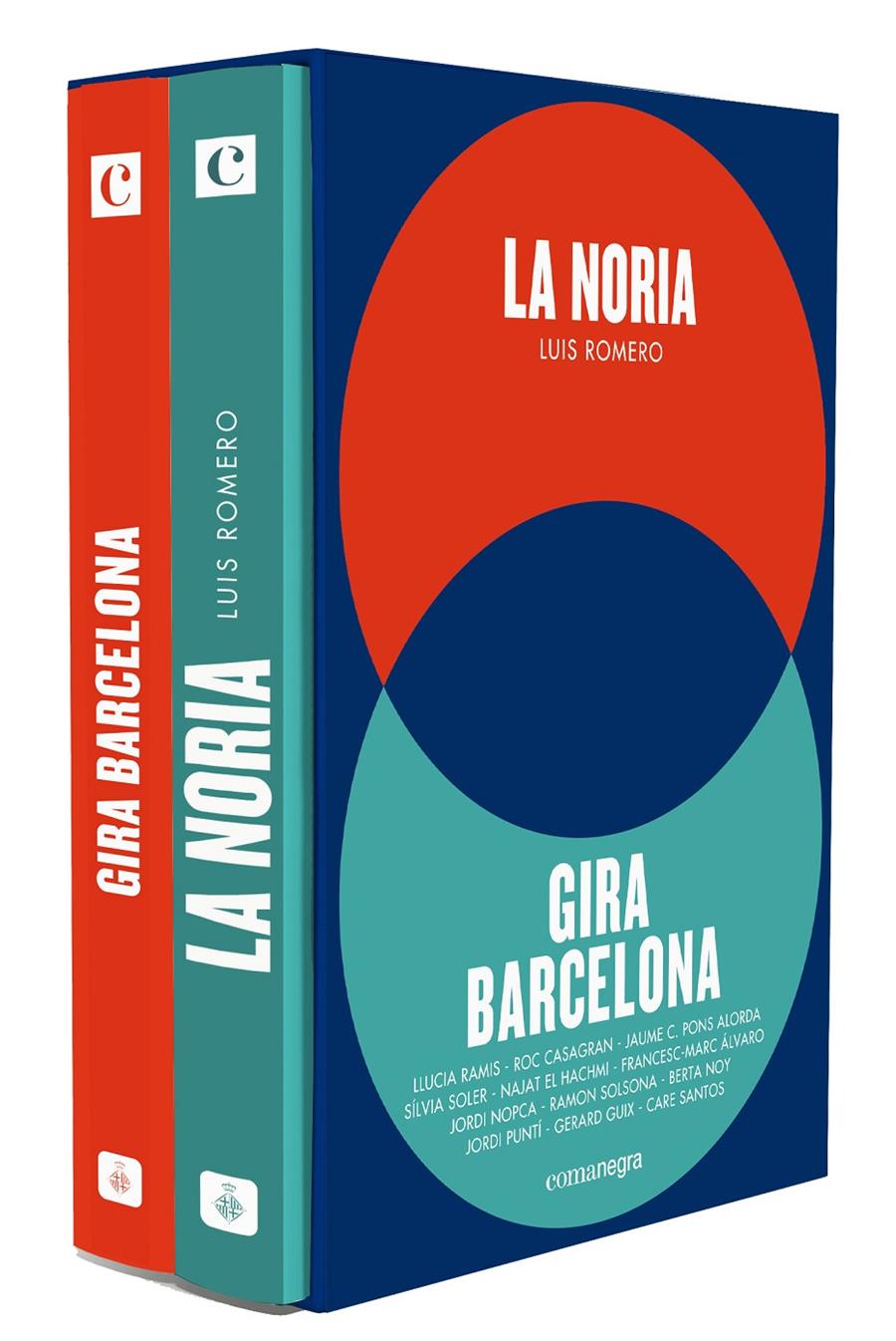 La noria + Gira Barcelona (pack) | Romero, Luis/Ramis, Llucia/Soler, Sílvia/El Hachmi, Najat/Puntí, Jordi/Santos, Care/Casagran, Roc/Po