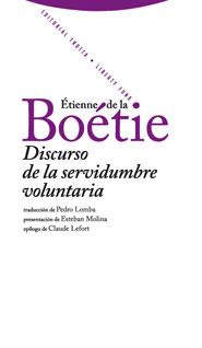 Discurso de la servidumbre voluntaria | Boetie, Etienne de la