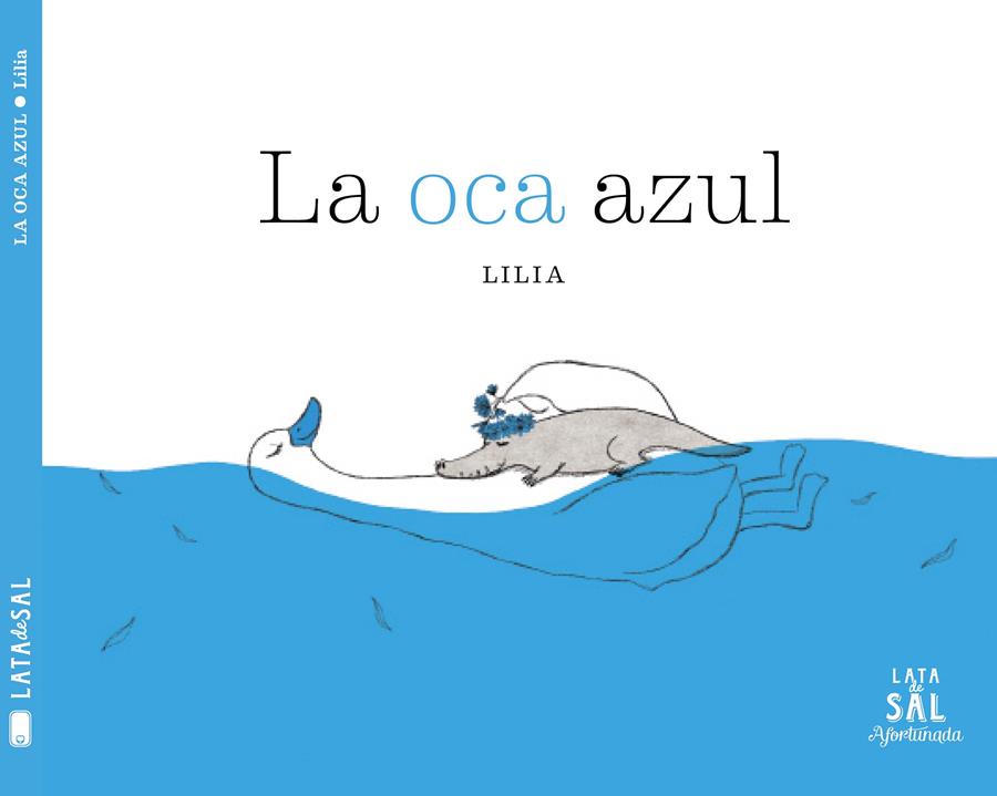 La oca azul | Lee, Lilia