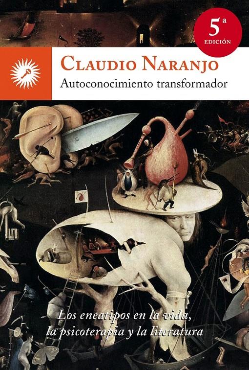 Autoconocimiento transformador | Naranjo, Claudio | Cooperativa autogestionària