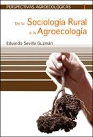 De la sociología rural a la agroecología | Sevilla Guzmán, Eduardo