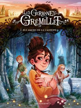 Les germanes Gremillet 2. Els amors de la Cassiopea | Di Gregorio, Barbucci | Cooperativa autogestionària