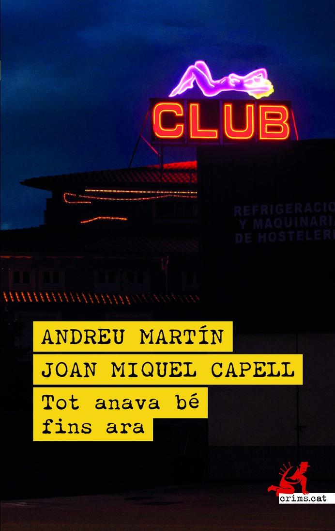 Tot anava bé fins ara | Martín, Andreu/Capell, Joan Miquel