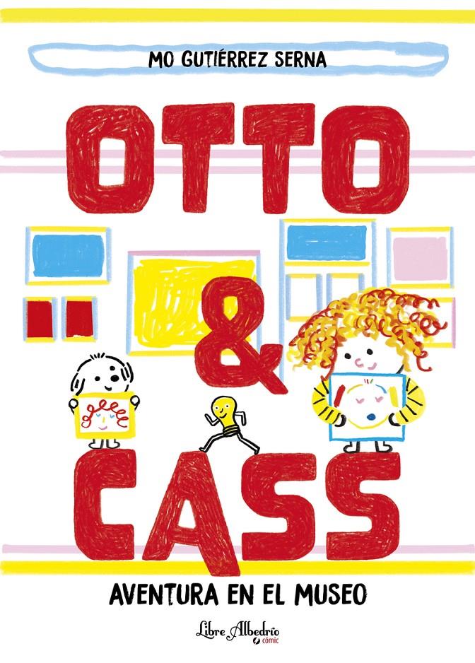 Otto & Cass: Aventura en el museo | Gutiérrez Serna, Mo