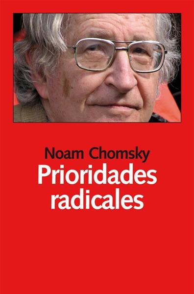 Prioridades radicales | Noam Chomsky