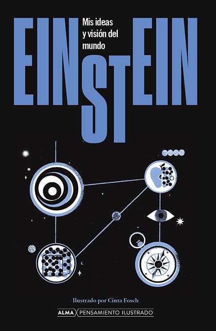 Einstein. Mis ideas y visión del mundo | Einstein, Albert