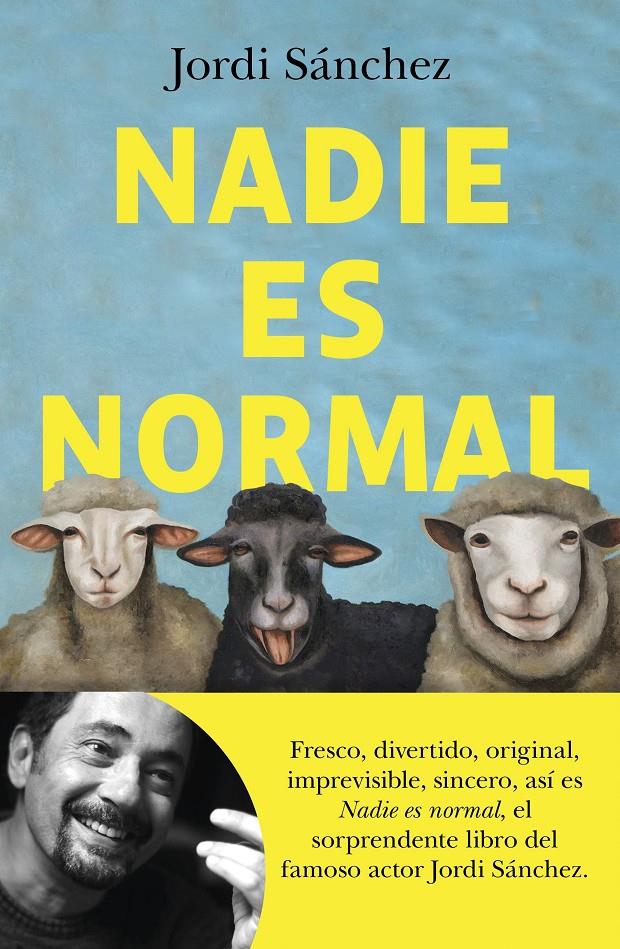 Nadie es normal | Sánchez Zaragoza, Jordi