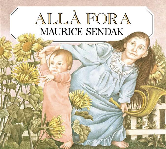 Allà fora | Sendak, Maurice | Cooperativa autogestionària