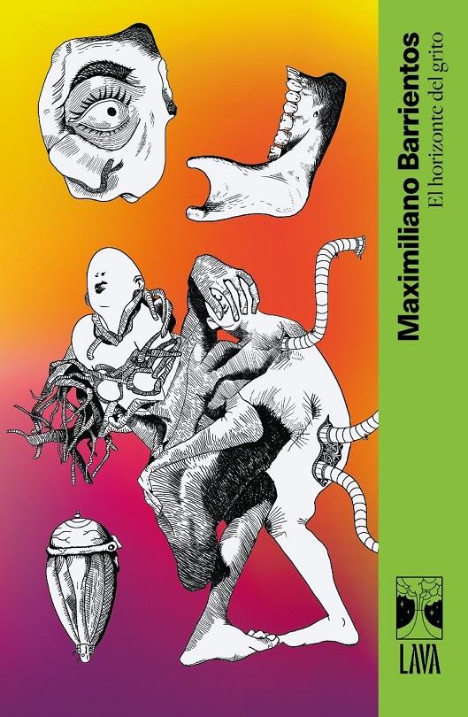 El horizonte del grito | Barrientos, Maximiliano