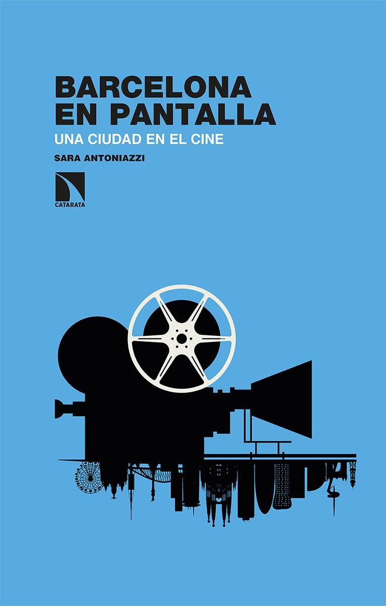 Barcelona en pantalla | Antoniazzi, Sara