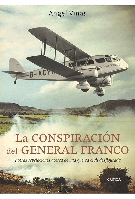 La conspiración del general Franco | Viñas, Ángel