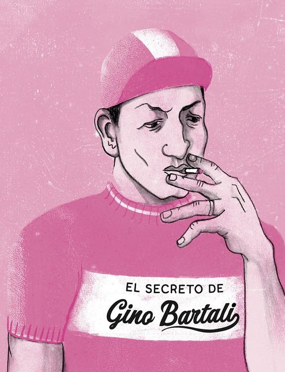 El secreto de Gino Bartali | Ibáñez, Kike | Cooperativa autogestionària