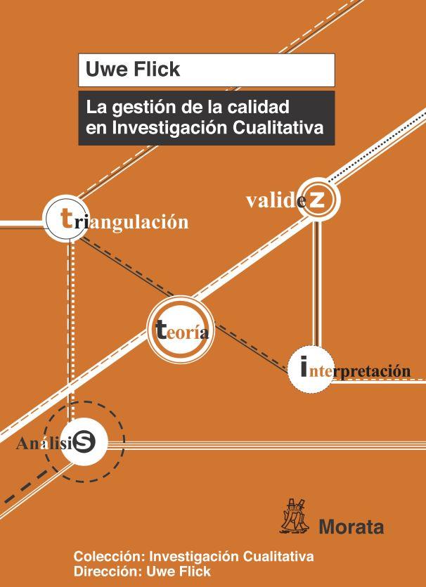 La gestión de la calidad en Investigación Cualitativa | Flick, Uwe