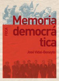 Memoria Democrática | Vidal-Beneyto, José