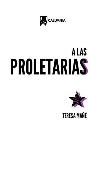 A las proletarias | Mañé, Teresa