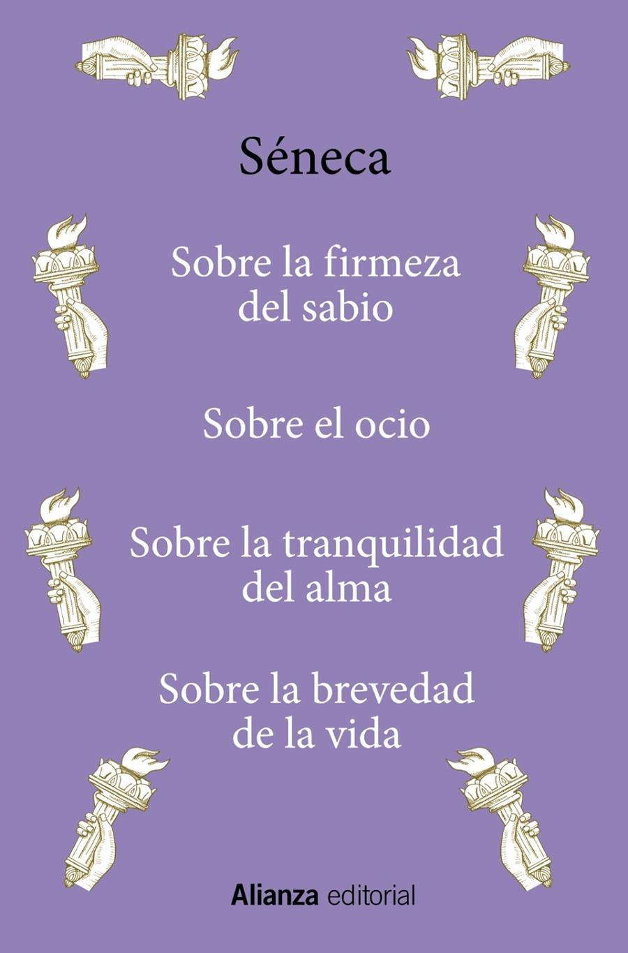 Sobre la firmeza del sabio / Sobre el ocio / Sobre la tranquilidad del alma / So | Séneca | Cooperativa autogestionària