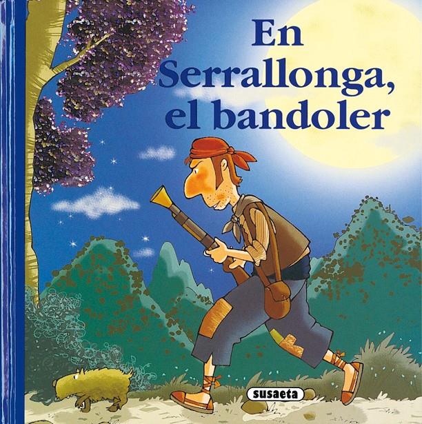 En Serrallonga, el bandoler | Abad, Mònica (Adaptació)