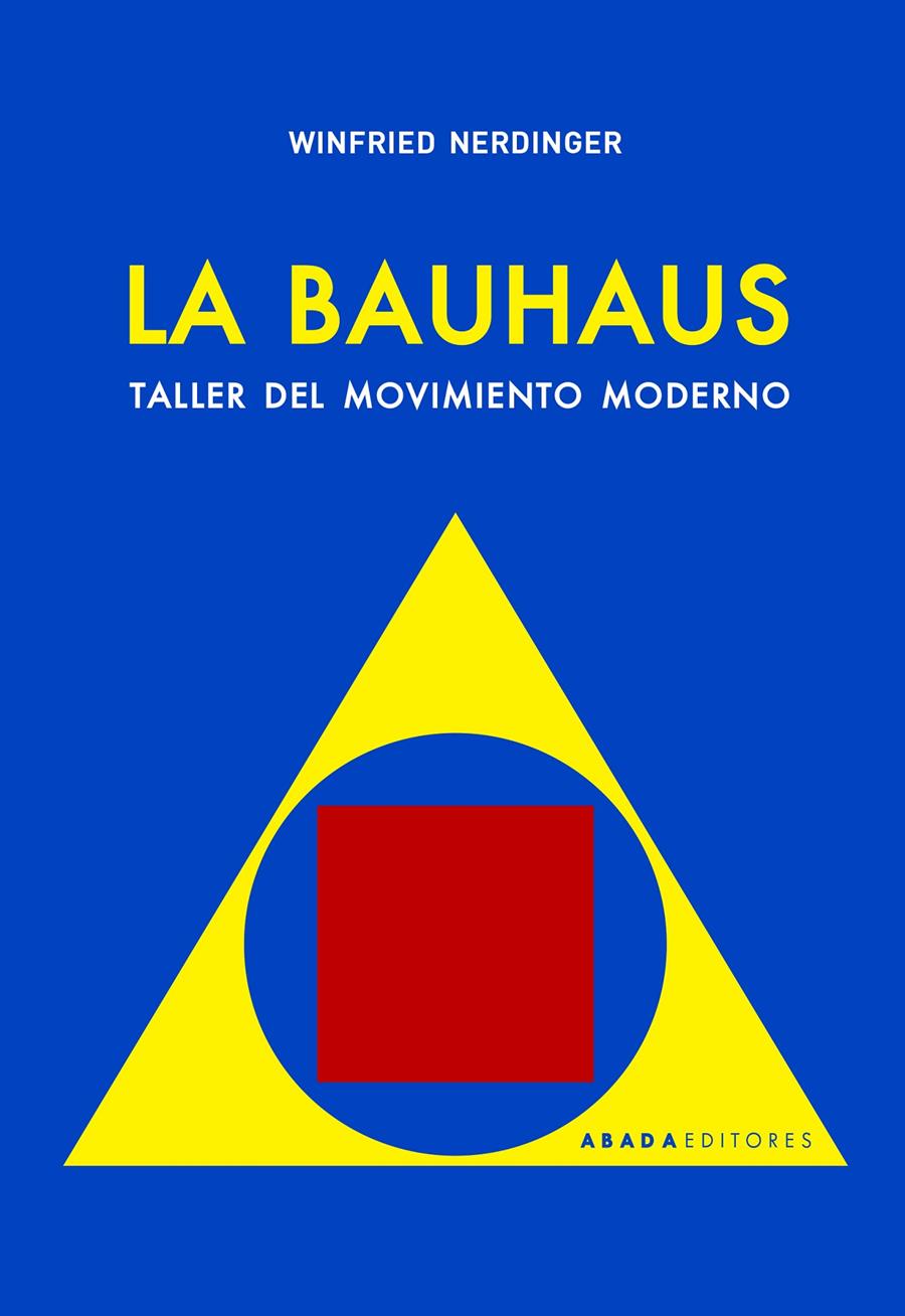 La Bauhaus | Nerdinger, Winfried