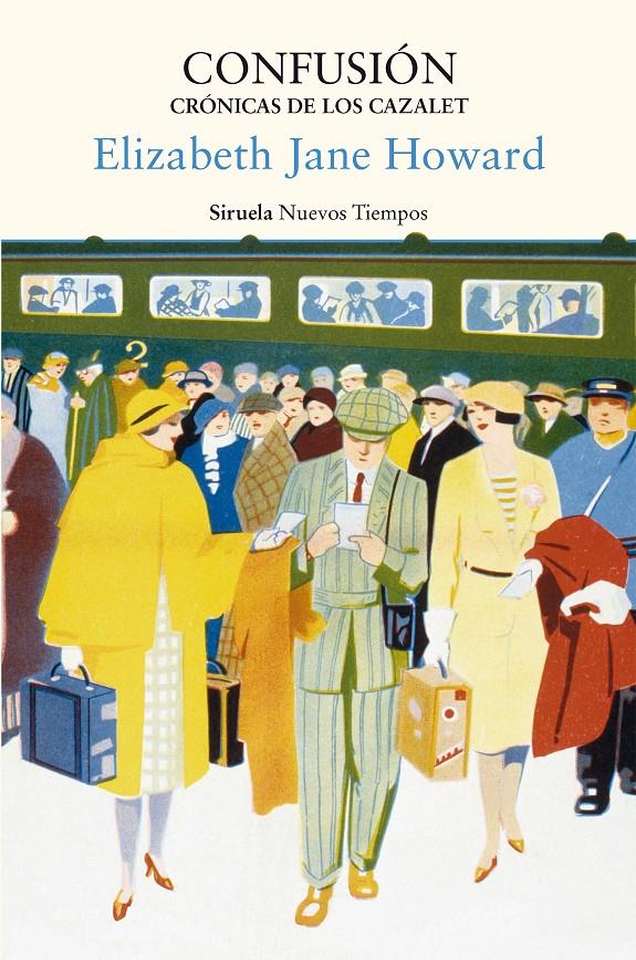 Confusión. Crónicas de los Cazalet 3 | Howard, Elizabeth Jane