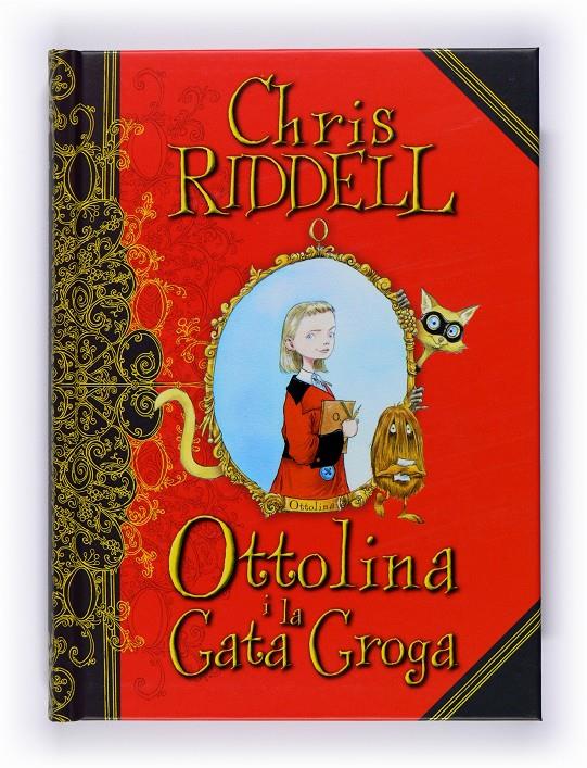 Ottolina i la gata groga | Riddell, Chris | Cooperativa autogestionària