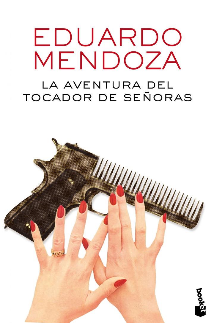 La aventura del tocador de señoras | Mendoza, Eduardo | Cooperativa autogestionària