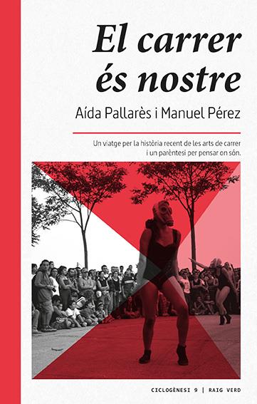 El carrer és nostre | Pallarès, Aída/Pérez, Manuel | Cooperativa autogestionària