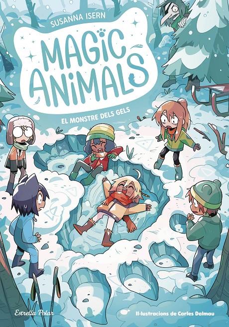 Magic Animals 4. El monstre dels gels | Isern, Susanna | Cooperativa autogestionària