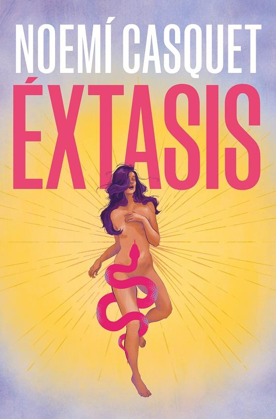 Éxtasis | Casquet, Noemí