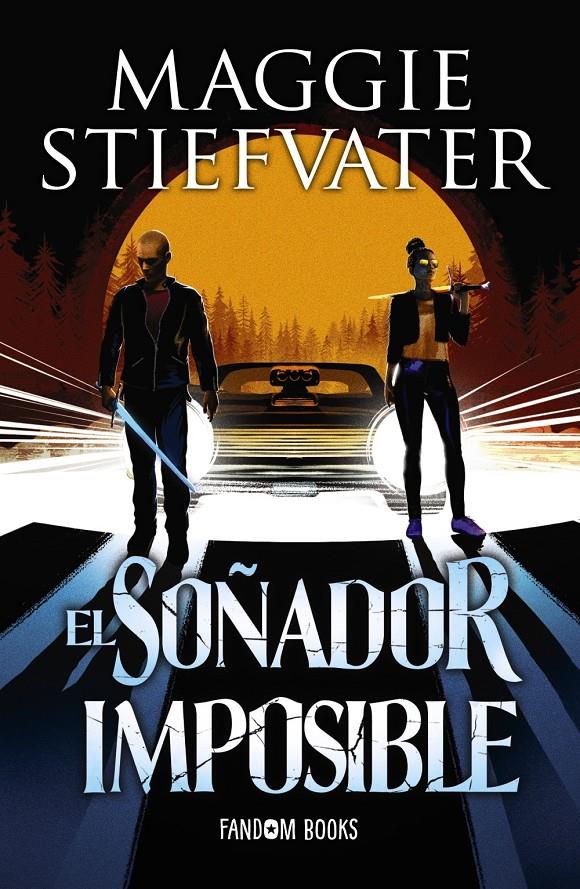 El soñador imposible | Stiefvater, Maggie