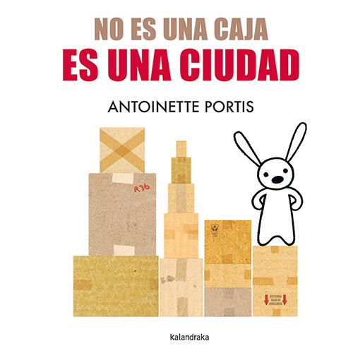 No es una caja, es una ciudad | Portis, Antoinette | Cooperativa autogestionària