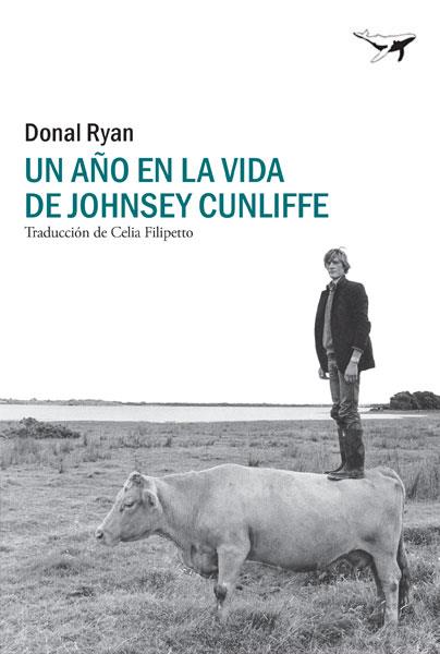 Un año en la vida de Johnsey Cunliffe | Ryan, Donal | Cooperativa autogestionària