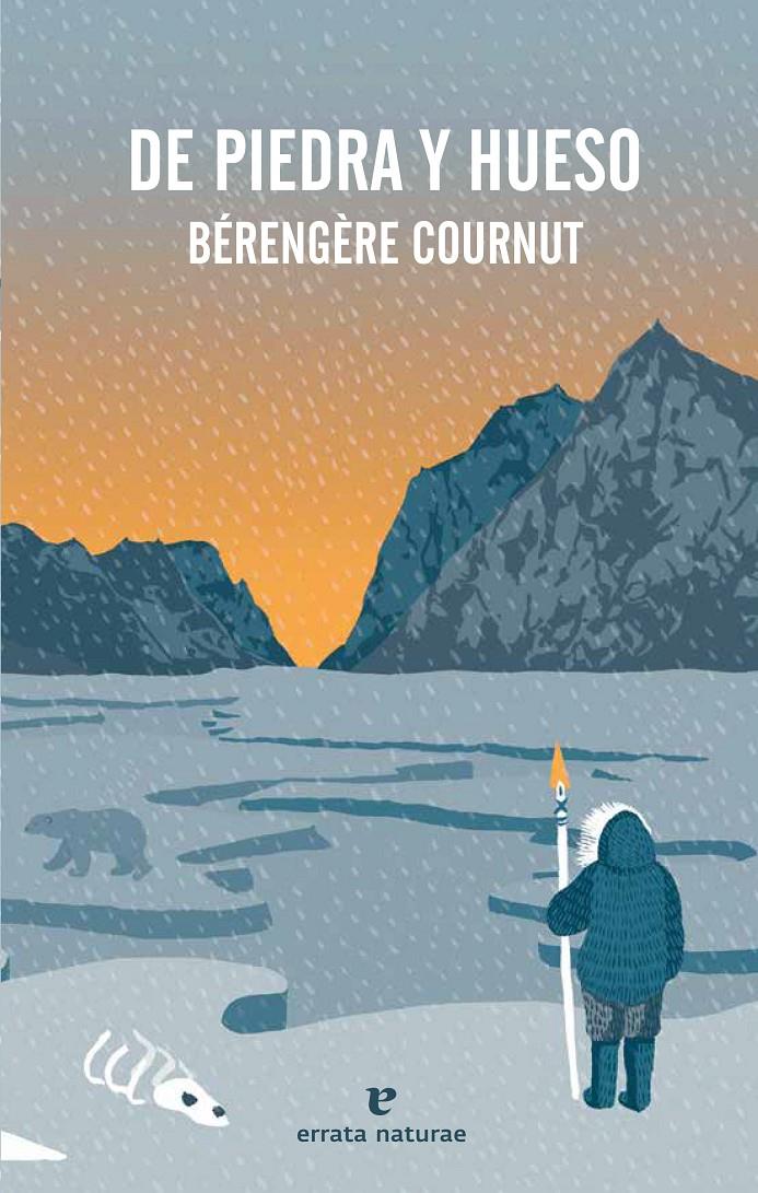 De piedra y hueso | Cournut, Bérengère