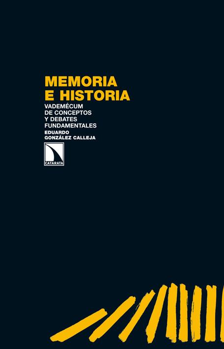 Memoria y historia | González Calleja, Eduardo