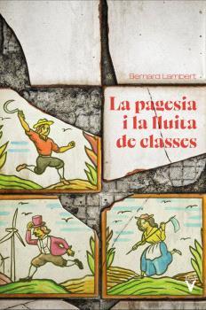 La pagesia i la lluita de classes | Lambert, Bernard