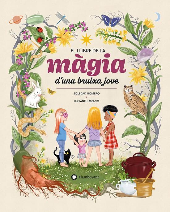 El libro de magia El llibre de la màgia d'una bruixa jove una joven bruja | Romero, Soledad