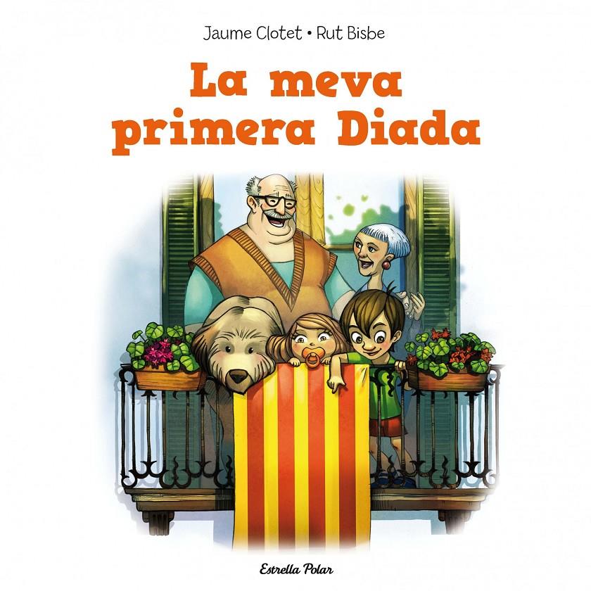 La meva primera diada | Jaume Clotet Planas