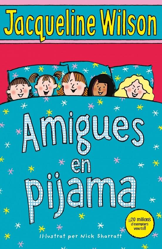 Amigues en pijama | Wilson, Jacqueline