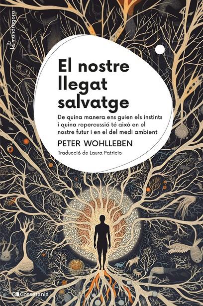 El nostre llegat salvatge | Wohlleben, Peter
