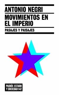 movimientos en el imperio | antonio negri